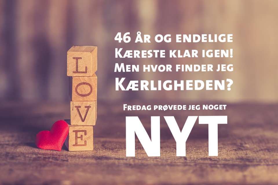 Jeg har brug for kærlighed datingside